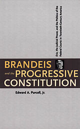 eBook (pdf) Brandeis and the Progressive Constitution de Kristin L. Hoganson