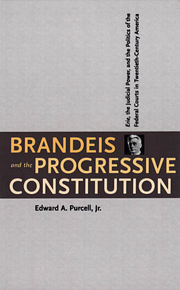 eBook (pdf) Brandeis and the Progressive Constitution de Kristin L. Hoganson