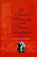 E-Book (pdf) The British Monarchy and the French Revolution von Albert L. Hurtado