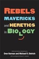 eBook (pdf) Rebels, Mavericks, and Heretics in Biology de 