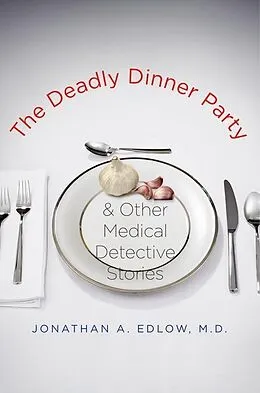 E-Book (epub) Deadly Dinner Party von Jonathan A. Edlow