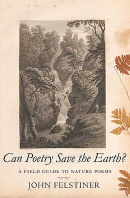 eBook (pdf) Can Poetry Save the Earth? de John Felstiner