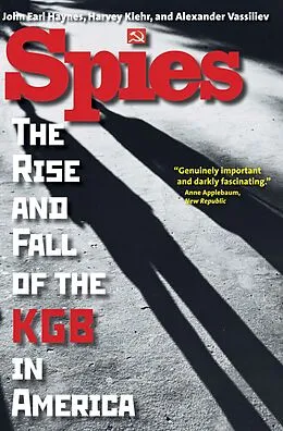 E-Book (epub) Spies von John Earl Haynes, Harvey Klehr, Alexander Vassiliev
