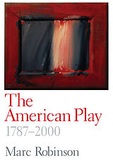 eBook (pdf) The American Play de Marc Robinson