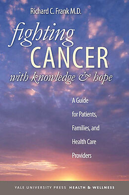 eBook (pdf) Fighting Cancer with Knowledge and Hope de Richard C. Frank