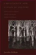 E-Book (pdf) Christianity and Classical Culture von Andrew P. Morriss, Bruce Yandle, Andrew Dorchak