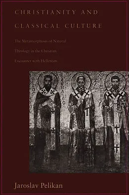 E-Book (pdf) Christianity and Classical Culture von Andrew P. Morriss, Bruce Yandle, Andrew Dorchak