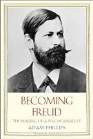 eBook (epub) Becoming Freud de Adam Phillips