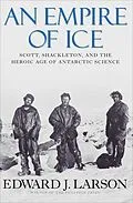 E-Book (epub) An Empire of Ice von Edward J. Larson