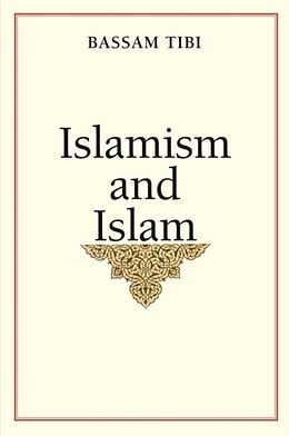 Livre Relié Islamism and Islam de Bassam Tibi