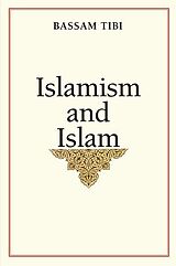 eBook (epub) Islamism and Islam de Bassam Tibi