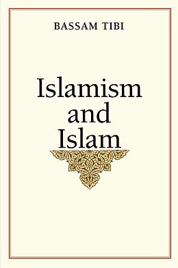 eBook (epub) Islamism and Islam de Bassam Tibi