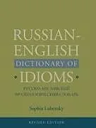 Fester Einband Russian-English Dictionary of Idioms, Revised Edition von Lubensky Sophia