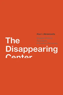 E-Book (pdf) Disappearing Center von Alan I. Abramowitz