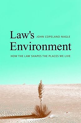 eBook (epub) Law's Environment de John Copeland Nagle