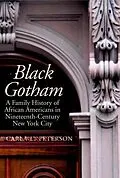 E-Book (epub) Black Gotham von Carla L. Peterson