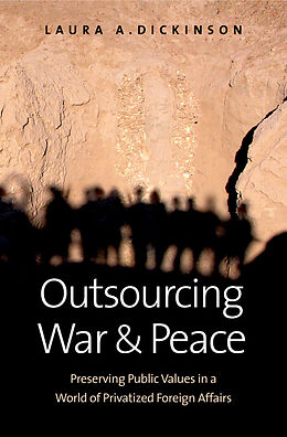 eBook (pdf) Outsourcing War and Peace de Laura A. Dickinson