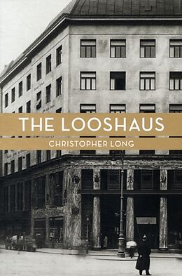 Fester Einband The Looshaus von Christopher Long