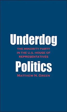 E-Book (epub) Underdog Politics von Matthew N. Green
