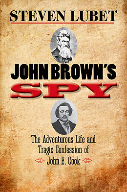 eBook (pdf) John Brown's Spy de Steven Lubet