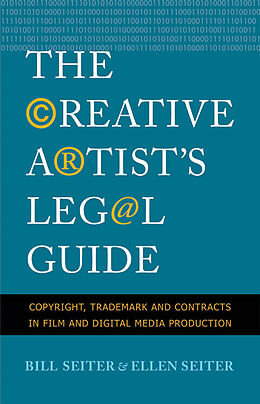 eBook (pdf) Creative Artist's Legal Guide de Bill Seiter