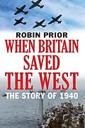 E-Book (epub) When Britain Saved the West von Robin Prior