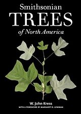 Livre Relié Smithsonian Trees of North America de W John Kress