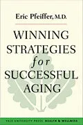 E-Book (pdf) Winning Strategies for Successful Aging von Eric Pfeiffer