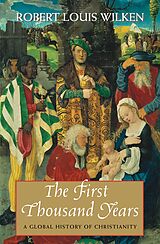 eBook (epub) The First Thousand Years de Robert Louis Wilken