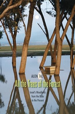 Fester Einband All the Trees of the Forest von Alon Tal