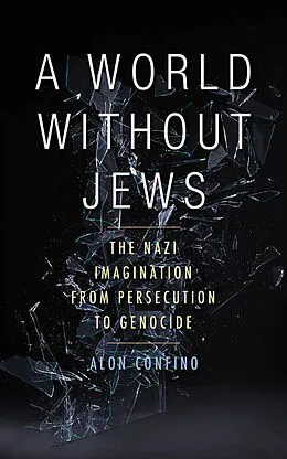 E-Book (pdf) World Without Jews von Alon Confino