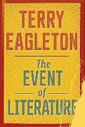 Kartonierter Einband The Event of Literature von Terry Eagleton