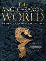 eBook (pdf) Anglo-Saxon World de Nicholas Higham