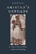 Livre Relié Amistad's Orphans de Lawrance Benjamin Nicholas