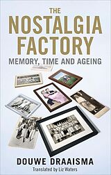 eBook (pdf) The Nostalgia Factory de Douwe Draaisma