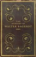 E-Book (pdf) Memoirs of Walter Bagehot von Frank Prochaska