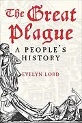 E-Book (epub) The Great Plague von Evelyn Lord