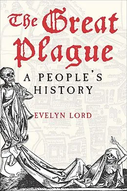 E-Book (epub) The Great Plague von Evelyn Lord