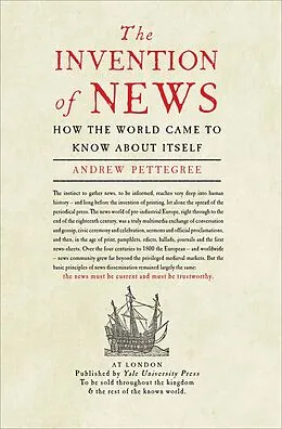 E-Book (epub) The Invention of News von Andrew Pettegree