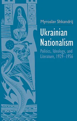 E-Book (epub) Ukrainian Nationalism von Myroslav Shkandrij