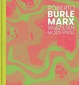 Fester Einband Roberto Burle Marx von Hoffmann Jens, Nahson Claudia J.