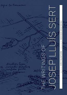 E-Book (pdf) Writings of Josep Llu&amp;#237;s Sert von Josep Lluis Sert