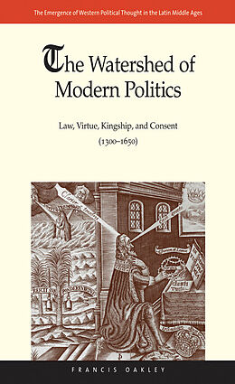 eBook (epub) Watershed of Modern Politics de Francis Oakley
