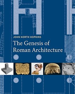 E-Book (epub) Genesis of Roman Architecture von John North Hopkins