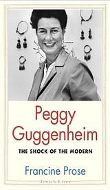 eBook (epub) Peggy Guggenheim de Francine Prose