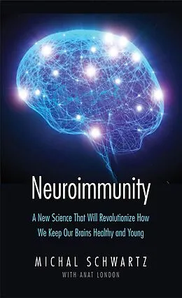 E-Book (epub) Neuroimmunity von Michal Schwartz, Anat London