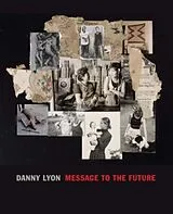Fester Einband Danny Lyon von Julian Cox, Elisabeth Sussman, Alexander Nemerov