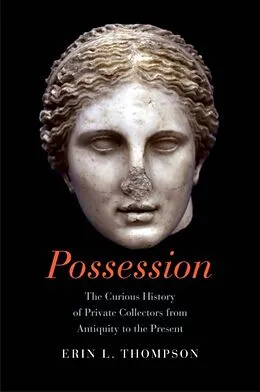 E-Book (epub) Possession von Erin Thompson