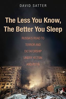 E-Book (epub) Less You Know, The Better You Sleep von David Satter