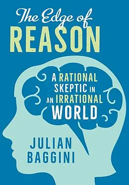 E-Book (epub) The Edge of Reason von Julian Baggini